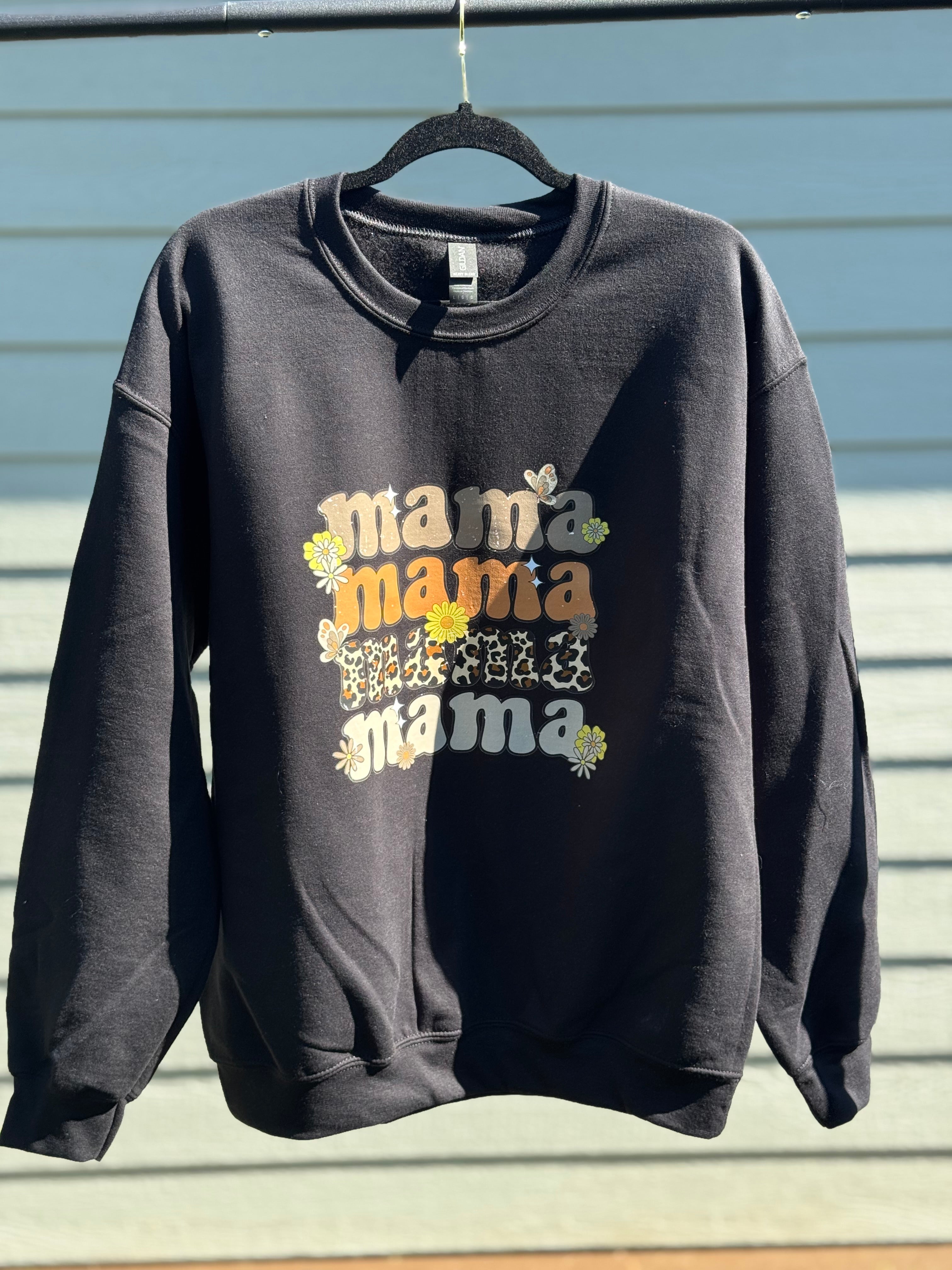 Mama Mama - Graphic Tee/Crewneck