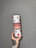 Flower Mama - Insulated Tumbler