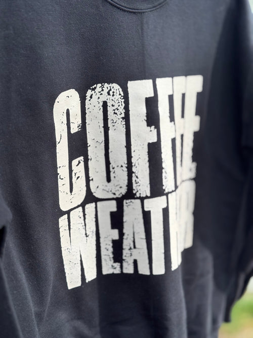 Coffee Weather - Graphic Crewneck