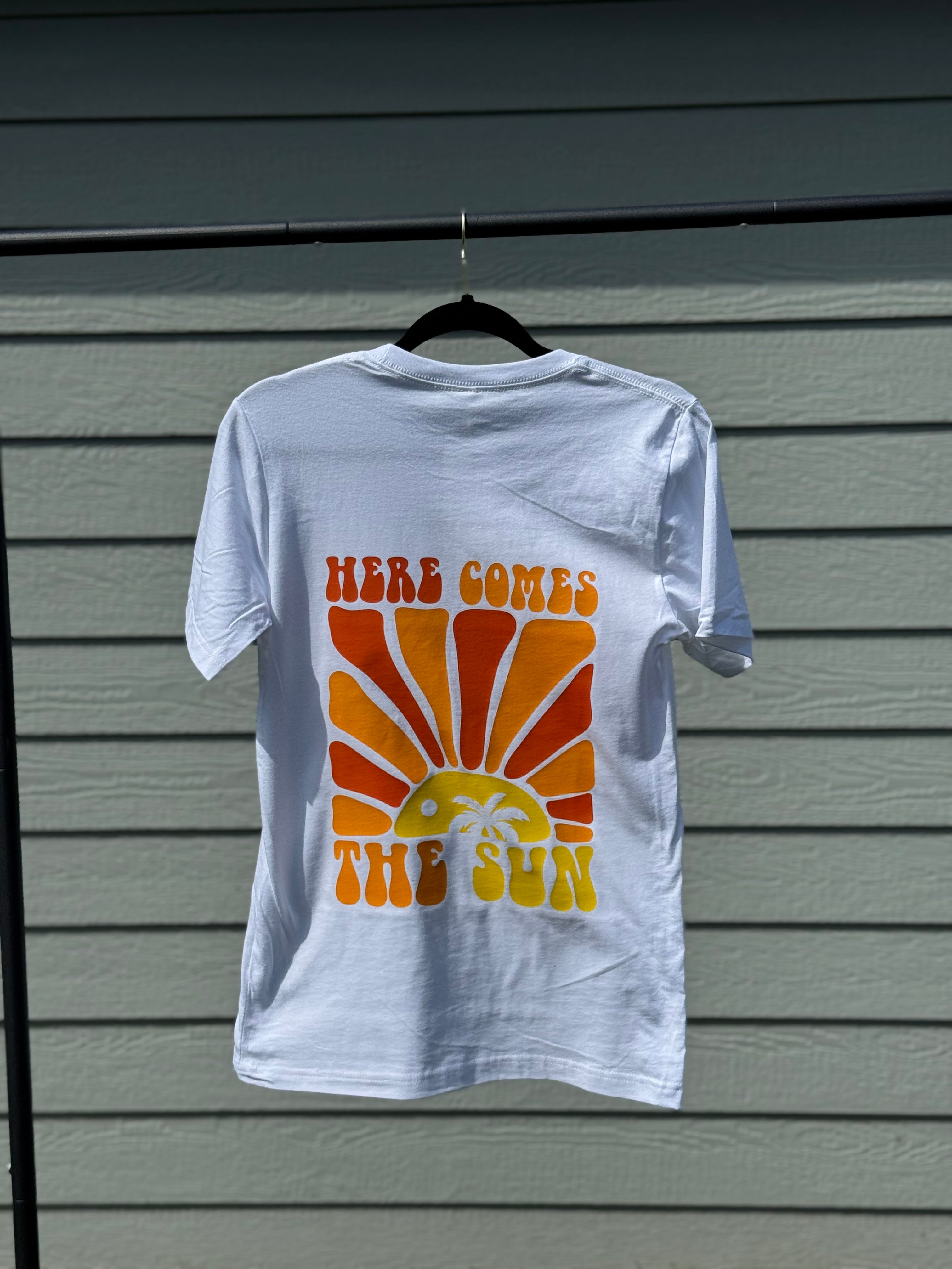 Here Comes the Sun - Graphic Tee